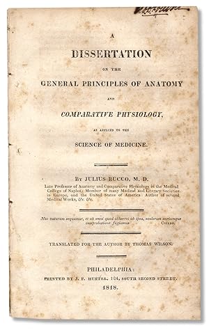 A Dissertation on the General Principles of Anatomy and Comparative Physiology, as Applied to the...