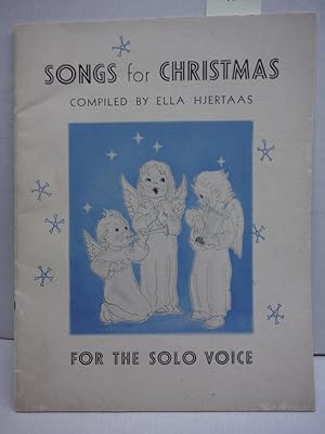 Songs for Christmas for the Solo Voice