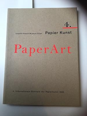 Internationale Biennale der Papierkunst 4. - Papier und Natur / International Biennial of PaperAr...