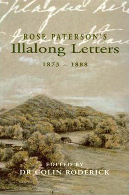 Rose Paterson's Illalong Letters, 1873-1888