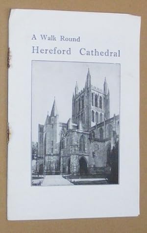 A Walk Round Hereford Cathedral