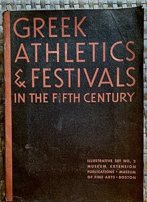 Greek Athletics & Festivals in the Fifth Century: Illustrative Set No. 2