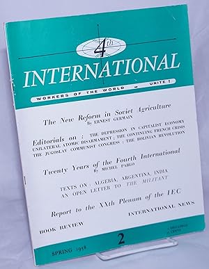 4th International [1958, Spring, No. 2] Workers of the World Unite
