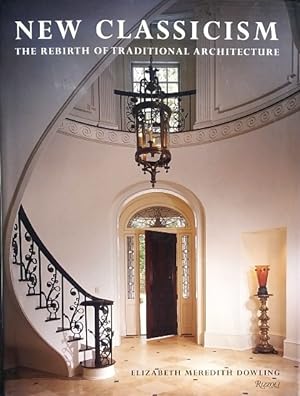 New Classicism: The Rebirth of Traditional Architecture