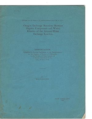 Mildred Cohn dissertation, "Oxygen Exchange Reactions Between Organic Compounds," 1938