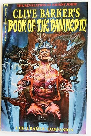 Clive Barker's Book of the Damned IV: The Revelation of Johnny John! A Hellraiser Companion : Vol...