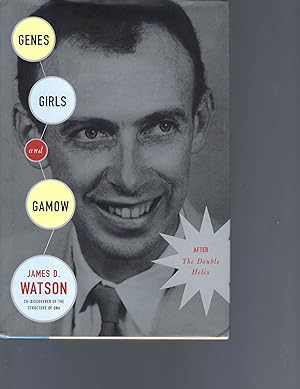 James Watson Signed Book "Genes, Girls, and Gamow"