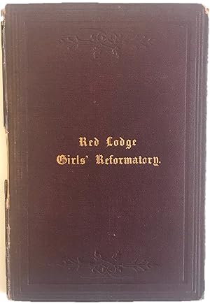 First Edition Signed of Social Activist Mary Carpenter's Red Lodge Girls' Reformatory School
