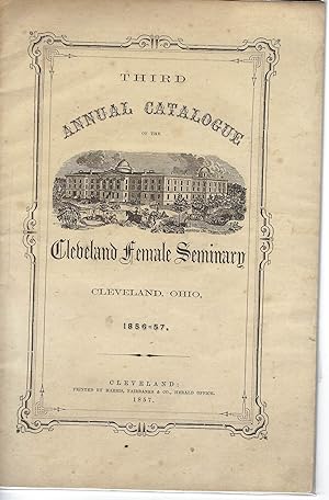 First Women's Education Movement: Cleveland Female Seminary Catalog, 1856-1857