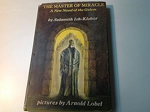 The Master Of Miracle: A New Novel Of The Golem - Signed