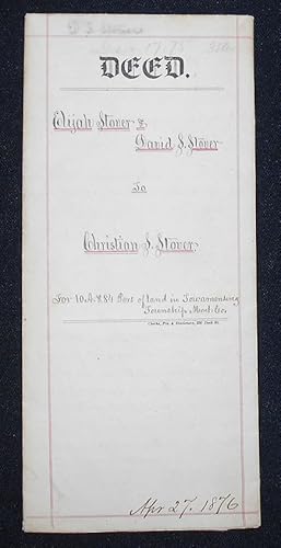 1875 Deed for Sale of Land by Elijah Stover and David S. Stover, executors of the will of Jacob K...