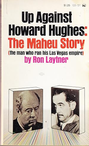 Up Against Howard Hughes: The Meheu Story