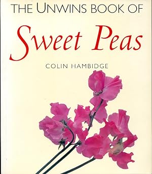 The Unwins Book of Sweet Peas