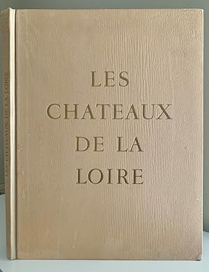 Les Châteaux de la Loire [text in French]