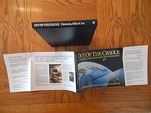 Out of the Cradle - Exploring the Frontiers Beyond Earth
