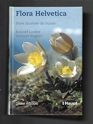 Flora Helvetica : Flore illustrée de Suisse + clef de détermination