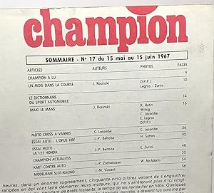 Champion - la revue à 300 à l'heure - Dément le Mans - n°17 du 15 mai au 15 juin 1967 - mensuel