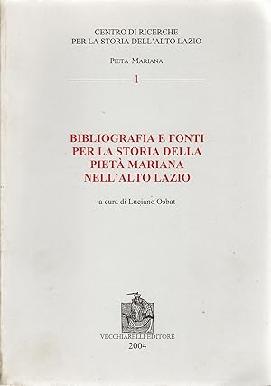 Pieta mariana - Bibliografia e fonti per la storia della pietà mariana nellalto Lazio