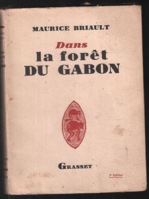 Dans la forêt du Gabon (édition de 1930 avec photographies)