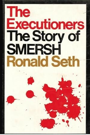 The Executioners: The Story of SMERSH