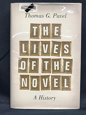 The Lives of the Novel: A History