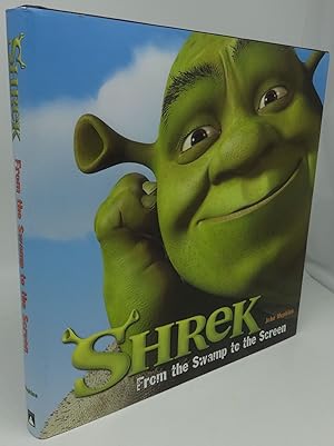 SHREK [From the Swamp to the Screen]