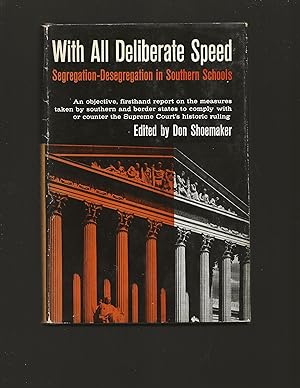 With All Deliberate Speed: Segregation-Desegregation in Southern Schools (Theodore Bike's book)