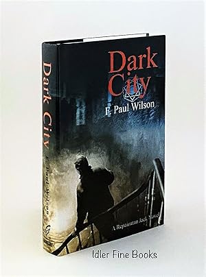 Dark City: Repairman Jack: "The Early Years," Trilogy, Book Two
