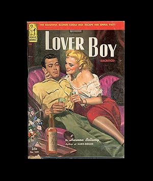 Lover Boy by Harmon Bellamy. 1950 Digest Sized Pulp Paperback Reprint of "Sacrifice", GGA Cover A...