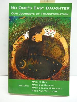 No One's Easy Daughter: Our Journeys of Transformation