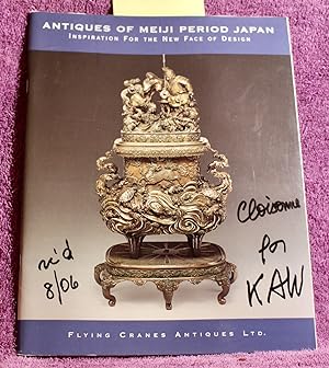 ANTIQUES OF THE MEIJI PERIOD OF JAPAN Inspiration for the New Face of Design
