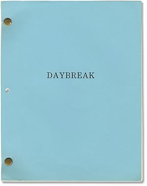 Daybreak (Original treatment script for an unproduced film)