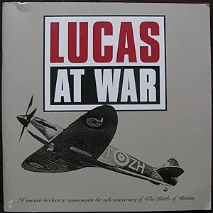 Lucas at War. A souvenir brochure to commemorate the 50th anniversary of The Battle of Britain