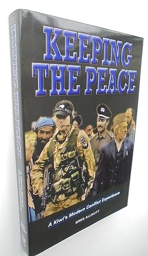 Keeping the Peace a Kiwi's Modern Conflict Experience