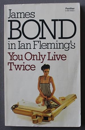 YOU ONLY LIVE TWICE. - James Bond - OO7 Adventure