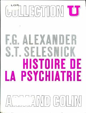 Histoire de la psychiatrie - Sheldon T. Alexander