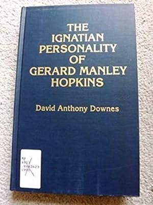 The Ignation Personality of Gerard Manley Hopkins