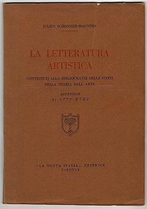 La letteratura artistica. Contributi alla bibliografia delle fonti della storia dell'arte. Append...