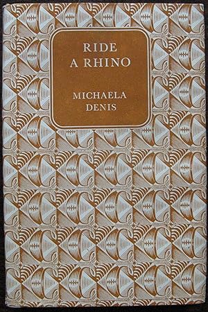 Ride a Rhino by Michaela Denis. 1959