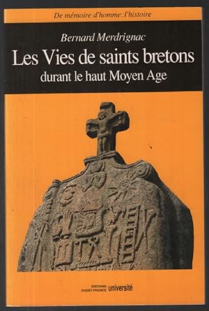Les Vies de saints bretons durant le haut Moyen Age