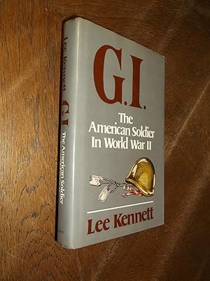 G.I.: The American Soldierin World War II