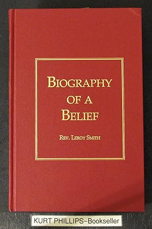 Biography of a Belief (Signed Copy)