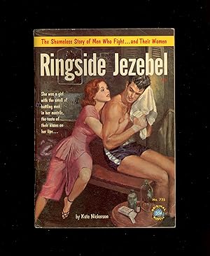 Ringsize Jezebel, by Kate Nickerson Original Novels No. 725, 1st Edition (PBO) Boxing Novel Publi...