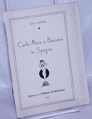 Carlo Marx e Bacunin in Spagna