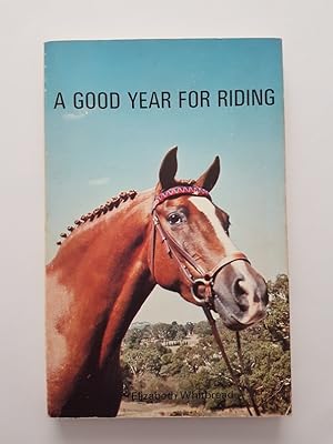 A Good Year for Riding