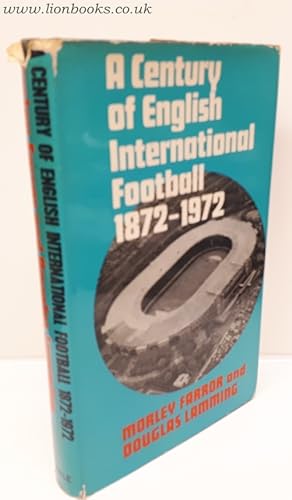 Century of English International Football, 1872-1972