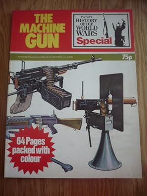Purnell's History of the World Wars Special - The machine gun