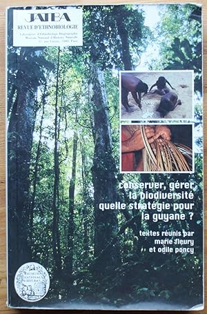 JATBA Revue d'Ethnobiologie - 1998 Vol. XL (1/2) - Conserver, gérer la biodiversité - Quelle stra...