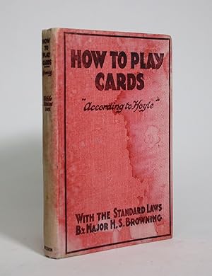 How to Play Cards, "According To Hoyle"