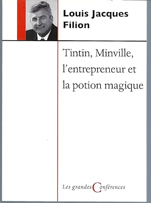 Tintin Minville L'Entrepreneur Et La Potion Magique
